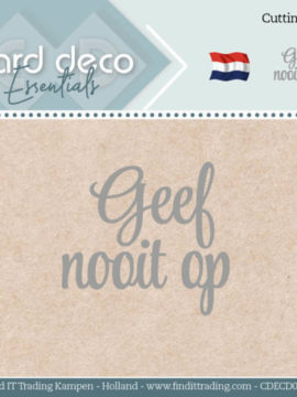 Essentials – Dies – Geef nooit op