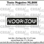Crealies Texto Negativo VOOR JOU (H)  - (NL)