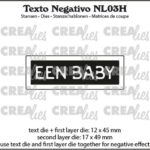 Crealies Texto Negativo Die EEN BABY - NL (H)