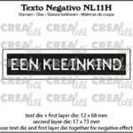 Crealies Texto Negativo Die EEN KLEINKIND - NL (H)