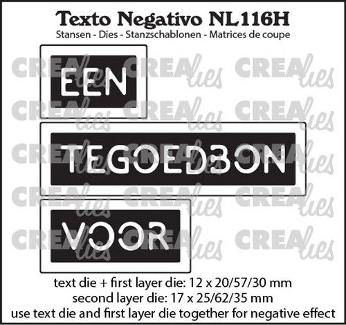Crealies Texto Negativo EEN TEGOEDBON VOOR – NL (H) NL116H