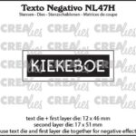 Crealies Texto Negativo KIEKEBOE NL (H) NL47H