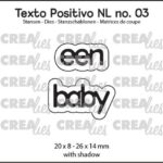 Crealies Texto Positivo een baby - NL (H) POSNL03