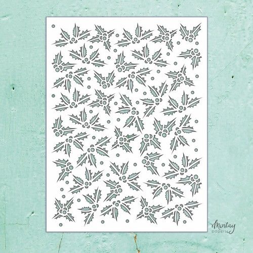 Mintay Kreativa – 6 x 8 Stencil – Holly Leaves MTK-STEN-40